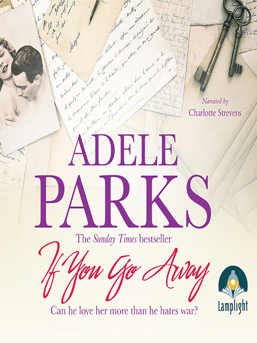 Title details for If You Go Away by Adele Parks - Wait list